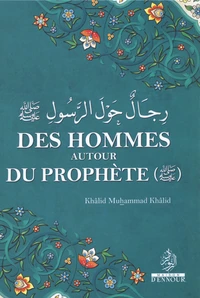 Des hommes autour du prophète