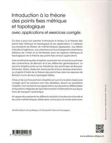 Introduction à la théorie des points fixes métrique et topologique. Avec applications et exercices corrigés