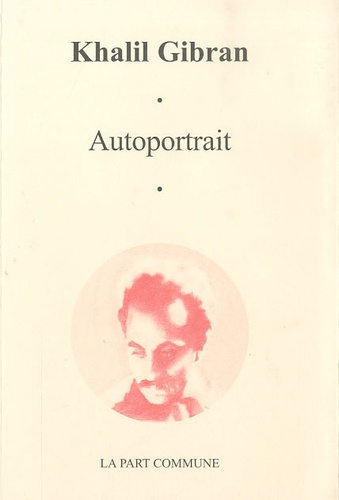 Khalil Gibran - Autoportrait.