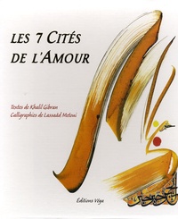 Khalil Gibran - Les 7 Cités de l'Amour.