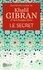 Les petits livres de Khalil Gibran. Le secret