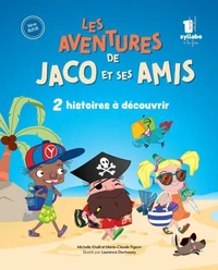 Les aventures de Jaco et ses amis - Une syllabe à la fois - Série Bleue