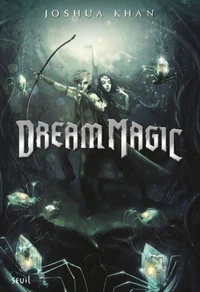 Dream magic