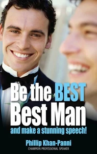 Be the Best, Best Man &amp; Make a stunning Speech!