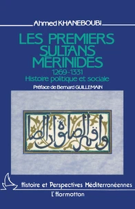 Les premiers sultans mérinides (1269-1331)