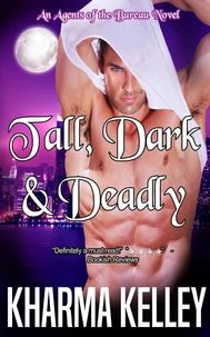 Tall, Dark &amp; Deadly