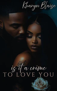 Is It a Crime to Love You