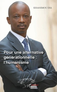 Pour une alternative générationnelle: l'humanisme