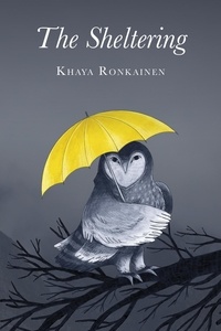  Khaya Ronkainen - The Sheltering.