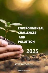 Environmental Challenges and Pollution