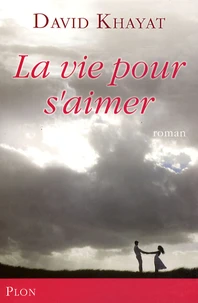La vie pour s'aimer