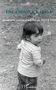 Une enfance Kabyle pendant la guerre d'Algérie