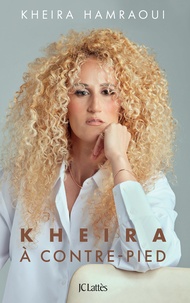 Rapidshare télécharger des livres audio Kheira à contre-pied  par Kheira Hamraoui