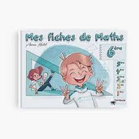 Mes fiches de maths  6e