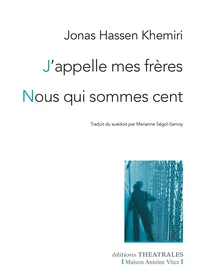 J'appelle mes frères Nous qui sommes cent
