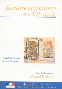 Ecriture et peinture au XXe siècle
