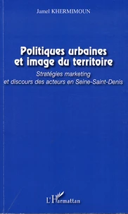 Politiques urbaines et image du territoire