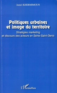 Politiques urbaines et image du territoire