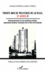 Trente ans de politique de la ville, et après ?