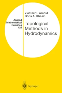 TOPOLOGICAL METHODS IN HYDRODYNAMICS