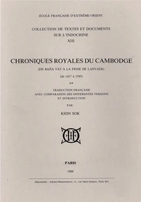 Chroniques royales du Cambodge. (T2: de Bana Yat à la prise de Lanvaek) [de 1417 à 1595