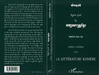 APERÇU GENERAL SUR LA LITTERATURE KHMERE EN KHMER