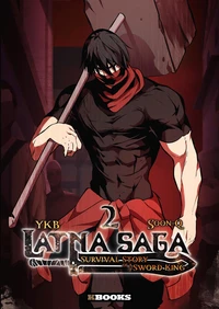 Latna saga : survival story of a sword king t02