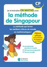 Je m'entraîne en maths avec la méthode de Singapour CP