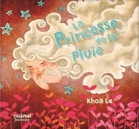 Khoa Le - La princesse de la pluie.