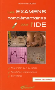 Les examens complémentaires pour l'IDE