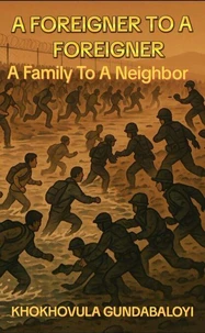 A Foreigner to a Foreigner: A Family to a Neighbor