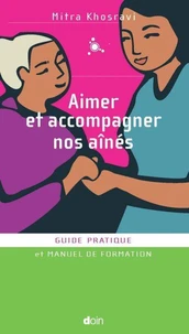 Aimer et accompagner nos aînés