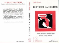 Le feu et la cendre