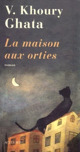 La maison aux orties