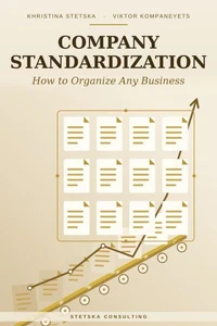 Company Standardization: How to Organize Any Business