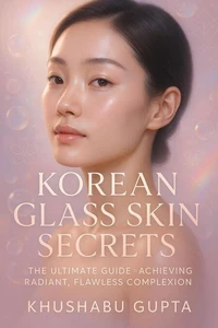 Korean Glass Skin Secrets