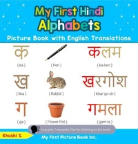 My First Hindi Alphabets Picture Book with English Translations
