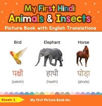  Khushi S - My First Hindi Animals &amp; Insects Picture Book with English Translations - Teach &amp; Learn Basic Hindi words for Children, #2.