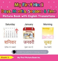 My First Hindi Days, Months, Seasons &amp; Time Picture Book with English Translations