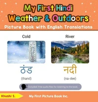 My First Hindi Weather &amp; Outdoors Picture Book with English Translations
