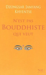 N'est pas bouddhiste qui veut