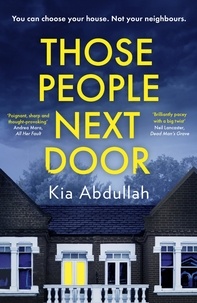 Kia Abdullah - Those People Next Door.