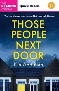 Kia Abdullah - Those People Next Door - Quick Reads 2024.