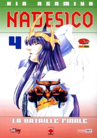 Kia Asamiya - Nadesico Tome 4 : La Bataille Finale.