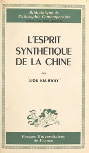 L'esprit synthétique de la Chine