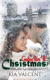  KIA VALCENT - Counting Stars Til Christmas - A Christmas Romance, #2.