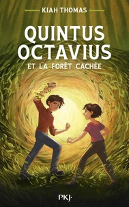 Quintus Octavius et la forêt cachée