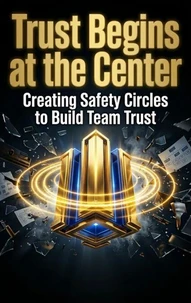Trust Begins at the Center