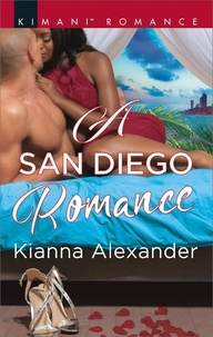 Kianna Alexander - A San Diego Romance.
