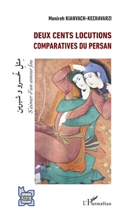 Deux cents locutions comparatives du persan